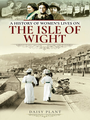 cover image of A History of Women's Lives on the Isle of Wight